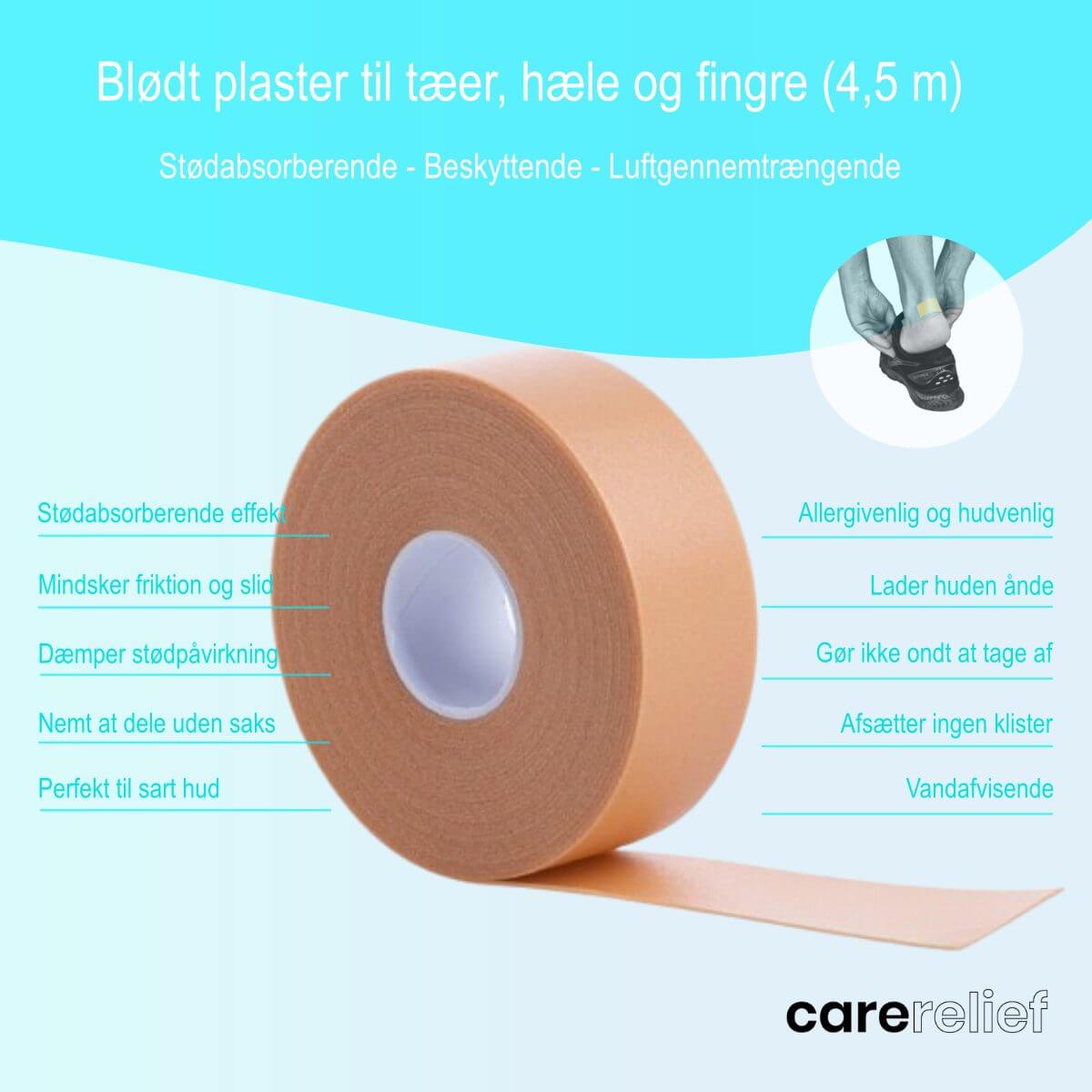 Bestil 1 rulle blødt plaster med komfort og beskyttelse til tæer, hæle og fingre til sport og hverdag online. Køb beskyttelsestape til fødder og fingre mod ubehag, friktion, gnidninger, tryk og vabler på Carerelief.dk.