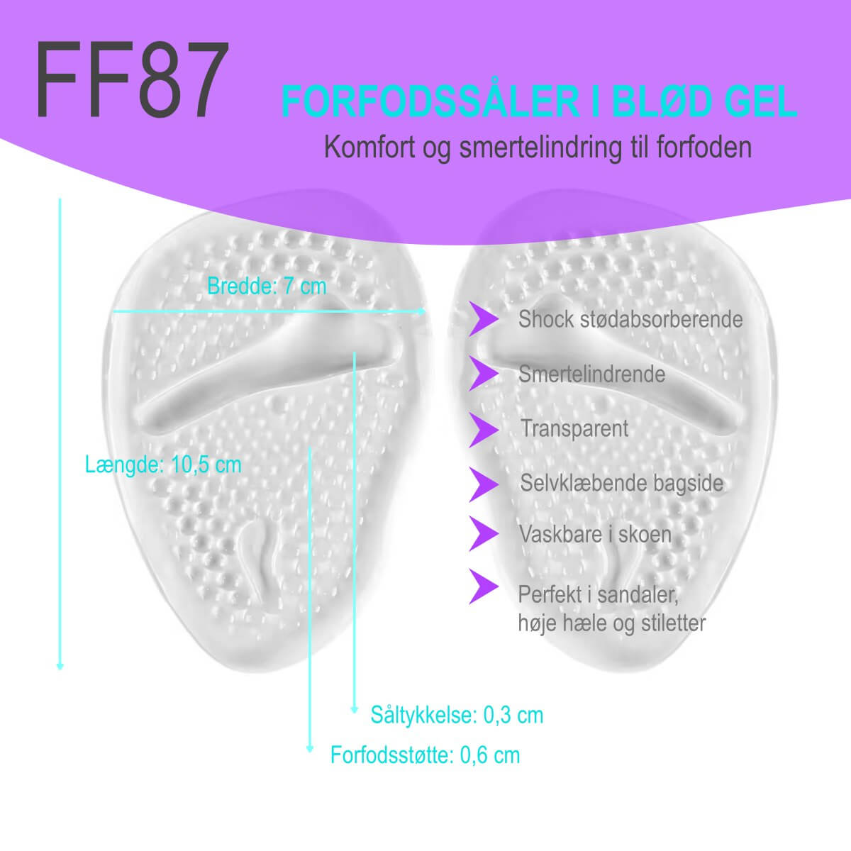 Forfodssåler i blød gele, der absorberer stød, støtter og aflaster forfoden ved tryk og pres fra sko, sandaler, stiletter og høje hæle når du står, går og danser. Køb 1 par gel forfodindlæg til med komfort og smertelindring billigt hos Carerelief.dk.